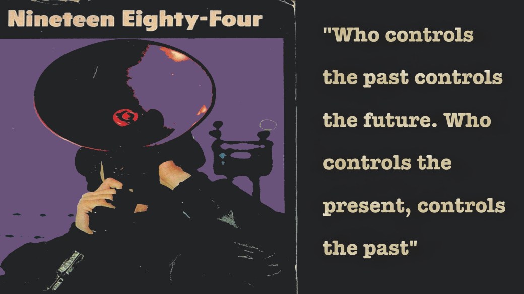 1984-who-controls-the-past