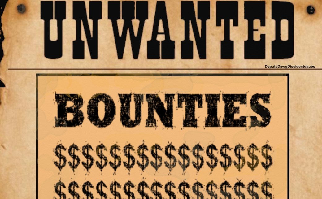 Bounties Unwanted